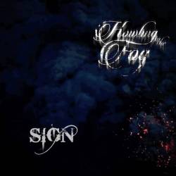 Howling In The Fog : Sign